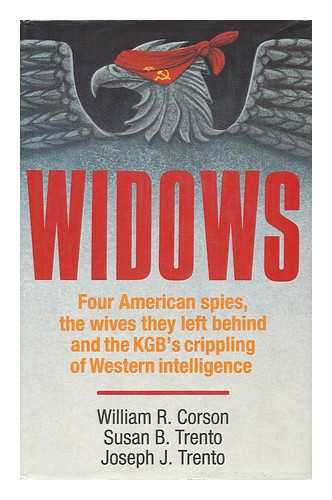 CORSON, WILLIAM R. - Widows / William R. Corson, Susan B. Trento, Joseph J. Trento