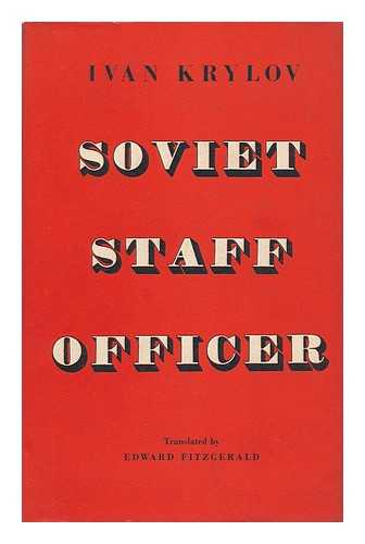 KRYLOV, IVAN NIKITITCH, PSEUD. - Soviet Staff Officer - [Translated by Edward Fitzgerald]