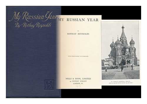 REYNOLDS, ROTHAY - My Russian Year