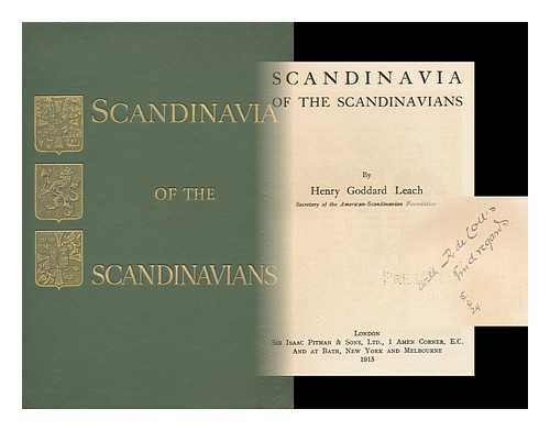 LEACH, HENRY GODDARD - Scandinavia of the Scandinavians, by Henry Goddard Leach