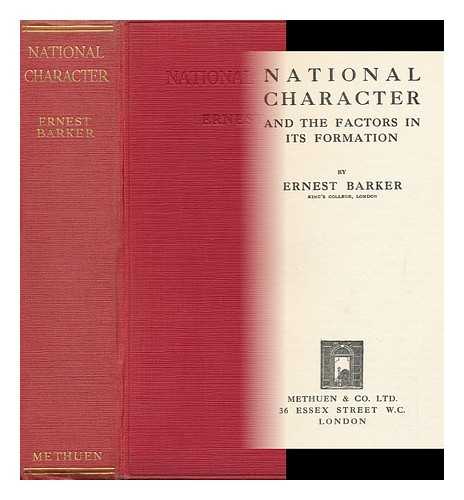 BARKER, ERNEST, SIR (1874-1960) - National Character and the Factors in its Formation