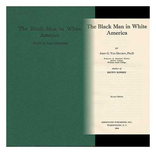 VAN DEUSEN, JOHN GEORGE (1890-) - The Black Man in White America