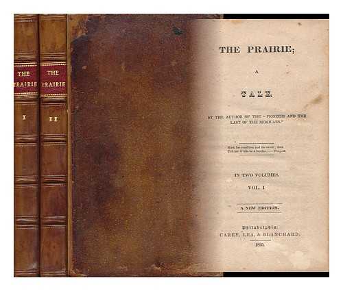 COOPER, JAMES FENIMORE (1789-1851) - The Prairie; a Tale - [Complete in 2 Volumes]