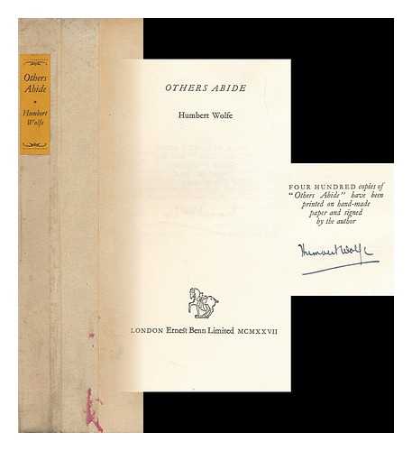 WOLFE, HUMBERT (1885-1940) - Others Abide - [Greek Anthology. English. Selections]