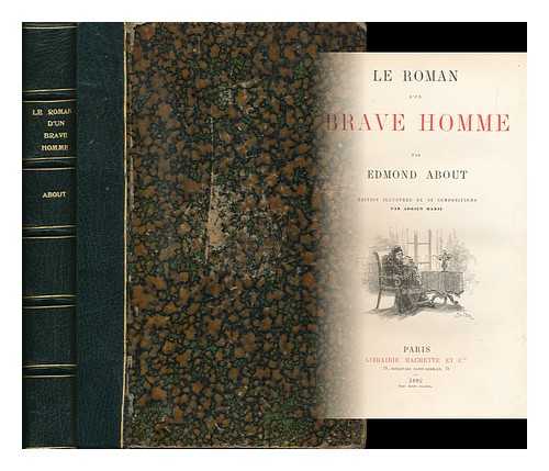 ABOUT, EDMOND (1828-1885) - [Le Roman D'Un Brave Homme. ]