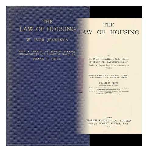 JENNINGS, IVOR, SIR (ED. ) - The Law of Housing