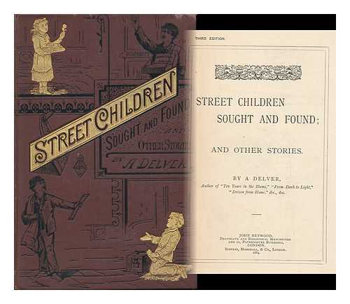 Alsop, Alfred - Street Children Sought and Found and Other Stories
