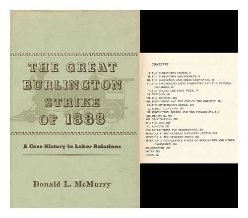 MCMURRY, DONALD LE CRONE - The Great Burlington Strike of 1888: a Case History in Labor Relations