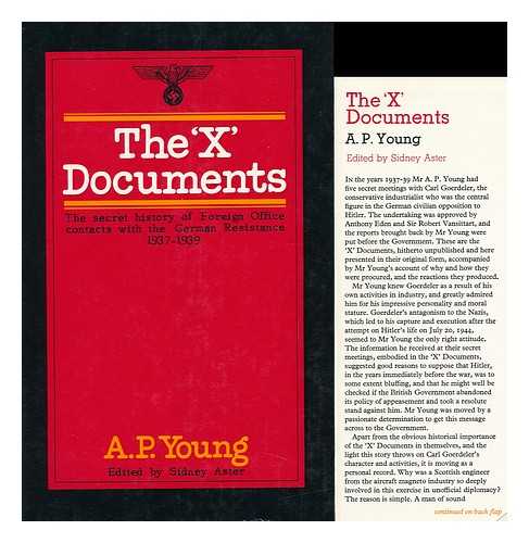 Young, A. P. (Arthur Primrose) (1885-?) - The 'X' Documents / [By] A. P. Young ; Edited by Sidney Aster