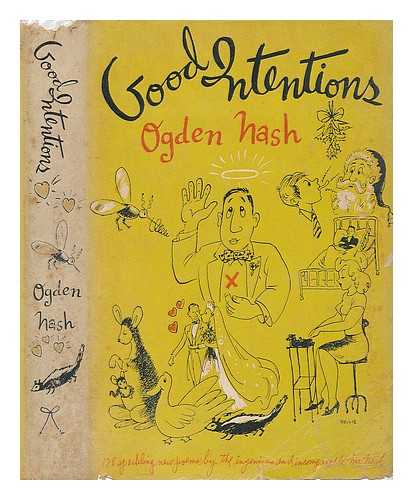 NASH, OGDEN - Good Intentions - 128 New Poems