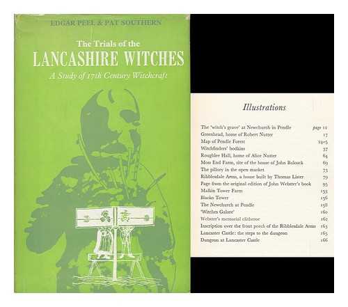 PEEL, EDGAR & SOUTHERN, PAT (1948-?) JOINT AUTHORS - The Trials of the Lancashire Witches: a Study of Seventeenth-Century Witchcraft, by Edgar Peel and Pat Southern; Drawings by Pat Southern