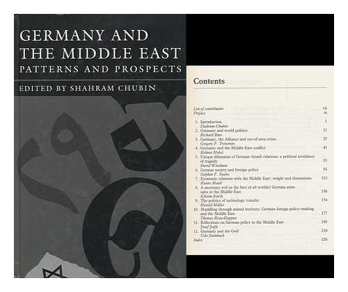 CHUBIN, SHAHRAM (ED. ) - Germany and the Middle East : Patterns and Prospects