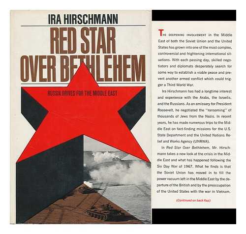 HIRSCHMANN, IRA ARTHUR (1901-?) - Red Star over Bethlehem : Russia Drives to Capture the Middle East