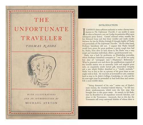 NASH, THOMAS (1567-1601) - The Unfortunate Traveller : Or, the Life of Jacke Wilton ; Edited by H. F. B. Brett-Smith