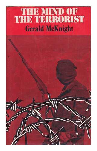 MCKNIGHT, GERALD - The Mind of the Terrorist