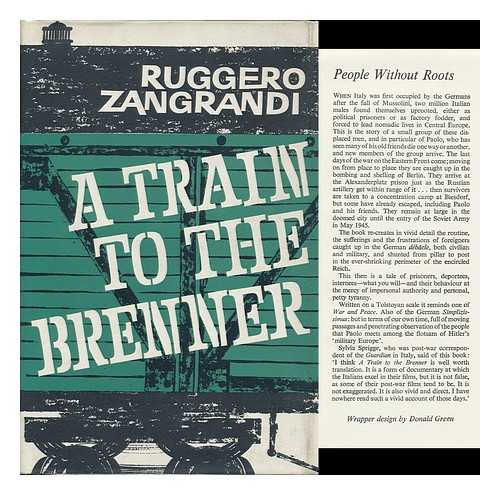 ZANGRANDI, RUGGERO - A Train to the Brenner (La Tradotta Del Brennero) / Translated from the Italian by Roger Wolcott-Behnke