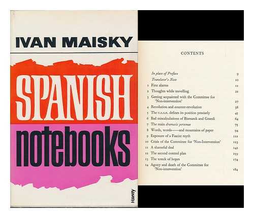 MAISKII, IVAN MIKHAILOVICH (1884-1975) - Spanish Notebooks ; Translated from the Russian by Ruth Kisch