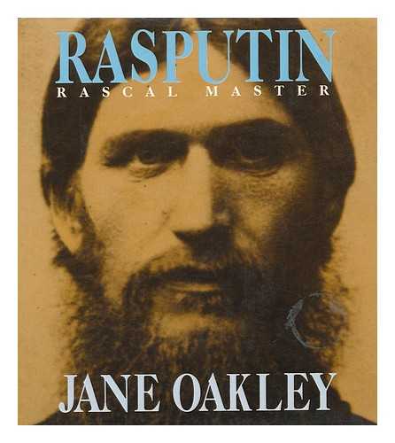 OAKLEY, JANE - Rasputin : Rascal Master