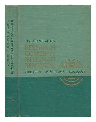 HELMSTADTER, G. C. - Research Concepts in Human Behaviour. Education, Psychology, Sociology