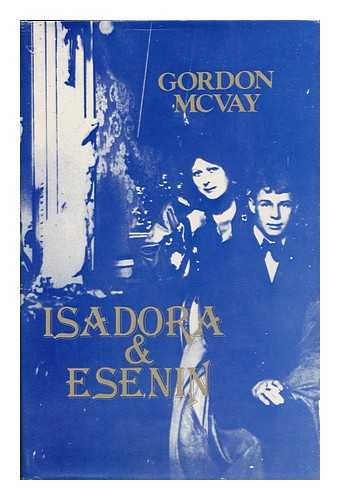 MCVAY, GORDON - Isadora & Esenin