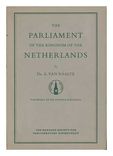 RAALTE, ERNST VAN (1892-1975) - The Parliament of the Kingdom of the Netherlands