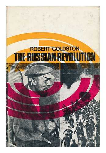 GOLDSTON, ROBERT C. - The Russian Revolution, by Robert Goldston; with Drawings by Donald Carrick