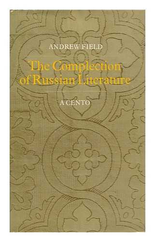 FIELD, ANDREW (1938-?) COMP - The Complection of Russian Literature: a Cento