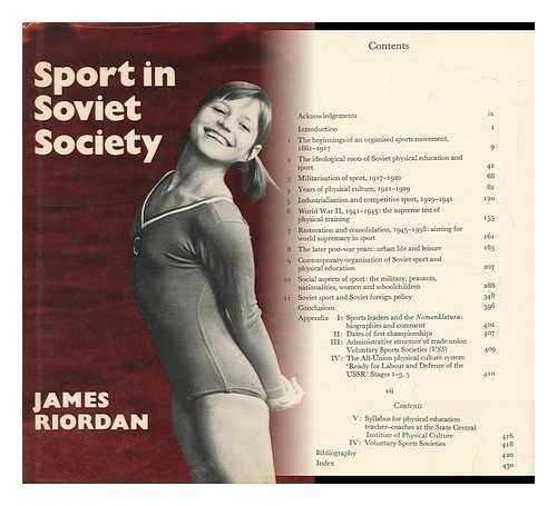 RIORDAN, JAMES - Sport in Soviet Society : Development of Sport and Physical Education in Russia and the USSR / James Riordan