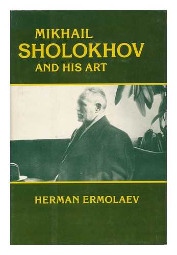 ERMOLAEV, HERMAN - Mikhail Sholokhov and His Art