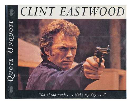 MCCABE, BOB - Clint Eastwood, Quote Unquote / Bob McCabe
