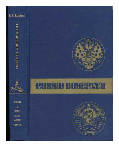 LOUBAT, J. F. (JOSEPH FLORIMOND) (1831-1927) - Gustavus Fox's Mission to Russia, 1866. [Edited by John D. Champlin, Jr. ] - [Uniform Title: Narrative of the Mission to Russia, in 1866, of the Hon. Gustavus Vasa Fox]