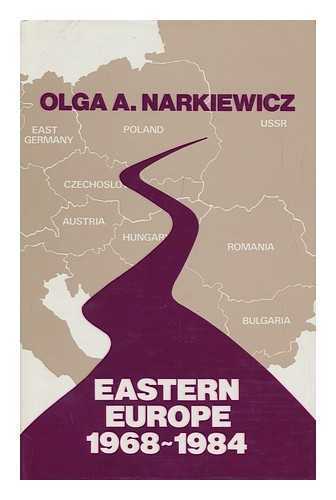 NARKIEWICZ, OLGA A - Eastern Europe, 1968-1984