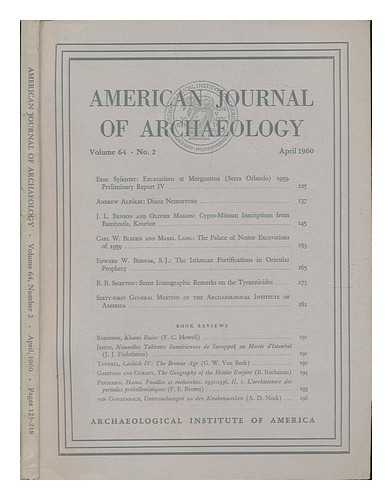 ARCHAEOLOGICAL INSTITUTE OF AMERICA - American Journal of Archaeology, Volume 64, No. 2, April 1960