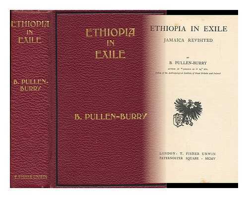 BURRY-PULLEN, BESSIE (1858-) - Ethiopia in exile : Jamaica revisited