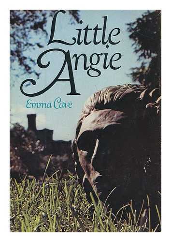 CAVE, EMMA - Little Angie / Emma Cave