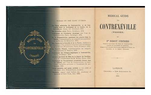 DEBOUT D'ESTREES, A. E. - Medical Guide to Contrexeville (Vosges)