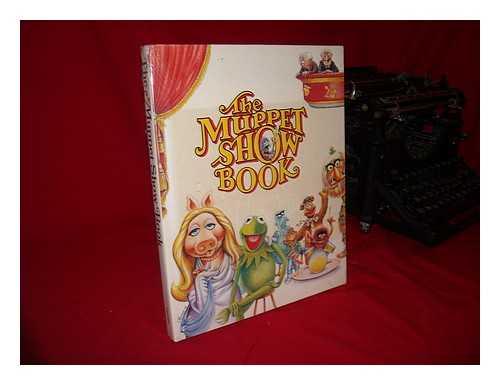 BANUS, TUDOR - The Muppet Show Book / [Layout and Ill. by Tudor Banus]