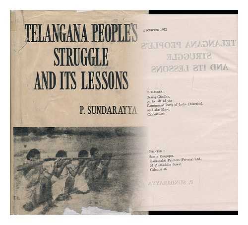 SUNDARAYYA, PUCCALAPALLI - Telangana People's Struggle and its Lessons [By] P. Sundarayya