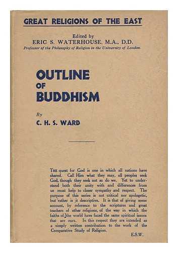 WARD, CHARLES HENRY SPURGEON - Outline of Buddhism