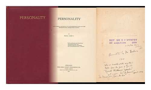 CARUS, PAUL - Personality, with Special Reference to Superpersonalities and the Interpersonal Character of Ideas, by Paul Carus