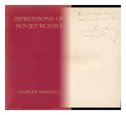 SAROLEA, CHARLES (1870-?) - Impressions of Soviet Russia