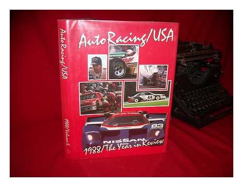 TAYLOR, LESLIE ANN (ED. ) - Auto Racing, USA. 1988, the Year in Review