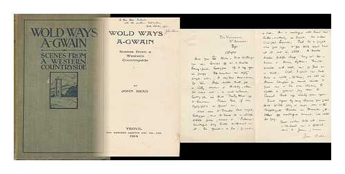 READ, JOHN, OF SOMERSET - Wold Ways A-Gwain: Scenes from a Western Countryside