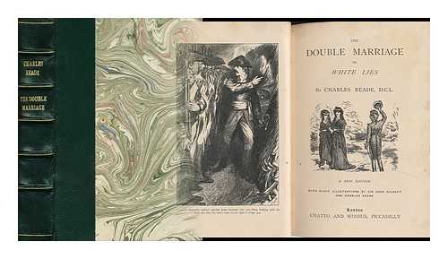 READE, CHARLES (1814-1884) - The Double Marriage; Or, White Lies
