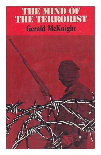 MCKNIGHT, GERALD - The Mind of the Terrorist