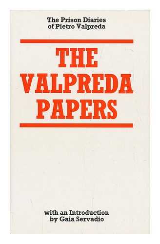 VALPREDA, PIETRO - The Valpreda Papers
