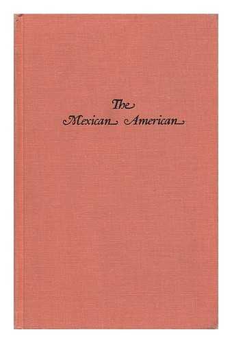 CLARK, ELMER T. (ET AL. ) - Church Views of the Mexican American