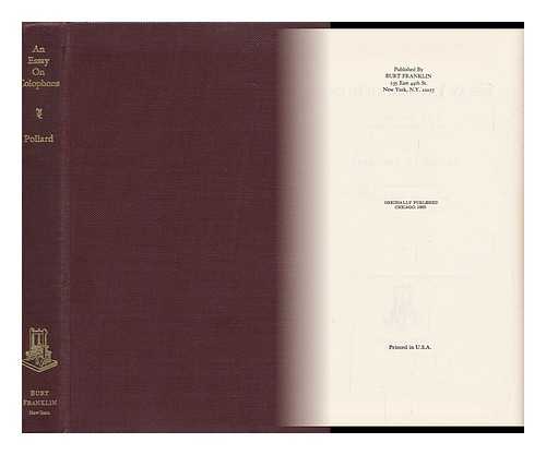 POLLARD, ALFRED W. (ALFRED WILLIAM) (1859-1944) - An Essay on Colophons, with Specimens and Translations. and an Introd. by Richard Garnett