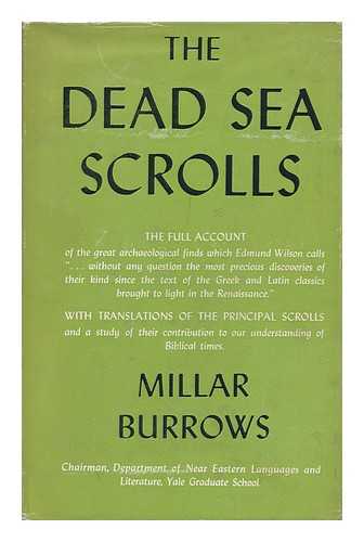 BURROWS, MILLAR - The Dead Sea Scrolls