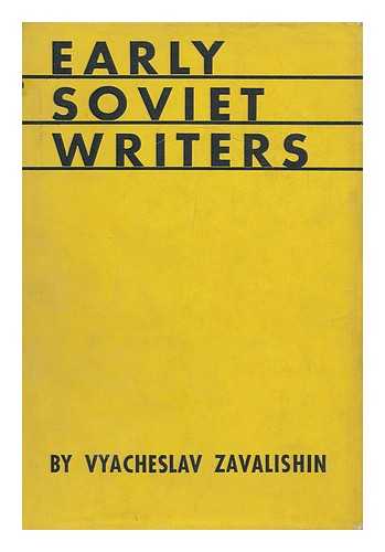 ZAVALISHIN, VIACHESLAV - Early Soviet Writers